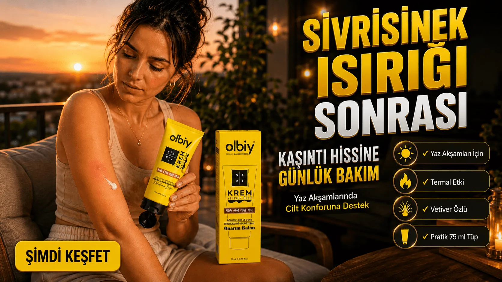 Olbiy Sarı Krem ile günlük rahatlık hissi